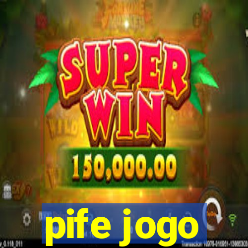 pife jogo